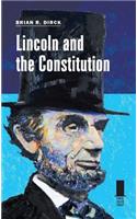 Lincoln and the Constitution