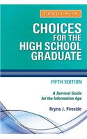 Choices for the High School Graduate