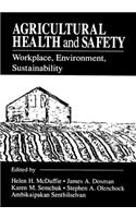 Agricultural Health and Safety Workplace, Environment, Sustainability