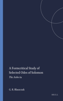 Formcritical Study of Selected Odes of Solomon