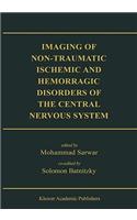 Imaging of Non-Traumatic Ischemic and Hemorrhagic Disorders of the Central Nervous System