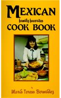 Mexican Family Favorites Cook Book