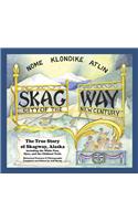 Skagway: City of the New Century