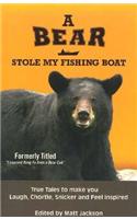 Bear Stole My Fishing Boat