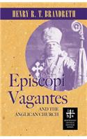 Episcopi Vagantes and the Anglican Church