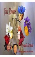 Five Flowers