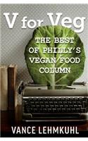 V for Veg: The Best of Philly's Vegan Food Column