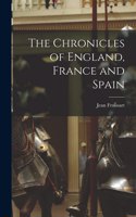 Chronicles of England, France and Spain