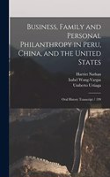 Business, Family and Personal Philanthropy in Peru, China, and the United States