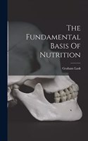 Fundamental Basis Of Nutrition