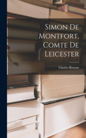 Simon De Montfort, Comte De Leicester