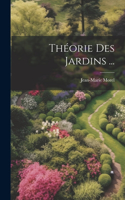 Théorie Des Jardins ...