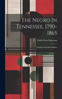 Negro In Tennessee, 1790-1865