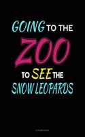 Going To The Zoo To See The Snow Leopards: 8 Column Ledger