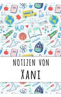 Notizen von Xani: Liniertes Notizbuch für deinen personalisierten Vornamen