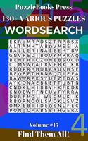 PuzzleBooks Press Wordsearch 130+ Various Puzzles Volume 15: Find Them All!