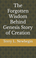Forgotten Wisdom Behind Genesis Story of Creation