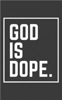 God Is Dope