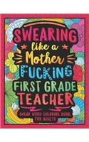 Swearing Like a Motherfucking First Grade Teacher