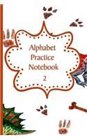 Alphabet Practice Notebook
