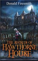 Secrets of Hawthorne House
