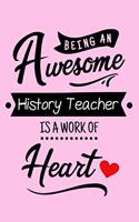 Being an Awesome History Teacher Is a Work of Heart