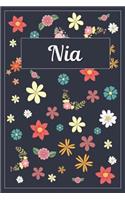 Nia: Lined Writing Notebook with Personalized Name 120 Pages 6x9 Flowers