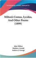 Milton's Comus, Lycidas, And Other Poems (1899)