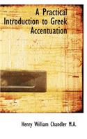 A Practical Introduction to Greek Accentuation