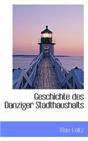 Geschichte Des Danziger Stadthaushalts