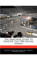 The Armchair Guide to NASCAR: The 1996 Racing Season(English)