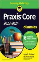 Praxis Core 2023-2024 for Dummies
