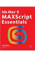 3ds Max 8 MAXScript Essentials