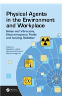 Physical Agents in the Environment and Workplace