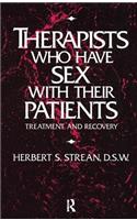 Therapists Who Have Sex with Their Patients