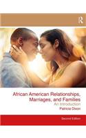 African American Relationships, Marriages, and Families