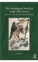 The Astrological World of Jung’s 'Liber Novus'