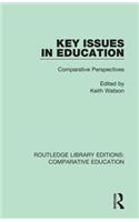 Key Issues in Education