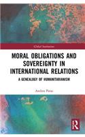 Moral Obligations and Sovereignty in International Relations