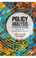 Policy Analysis as Problem Solving