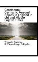Continental Germanic Personal Names in England in Old and Middle English Times
