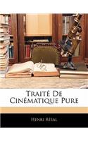 Traité De Cinématique Pure