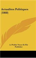 Actualites Politiques (1868)
