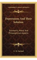 Depressions And Their Solution