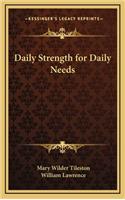 Daily Strength for Daily Needs