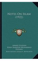 Notes on Islam (1922)