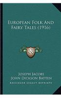 European Folk and Fairy Tales (1916)