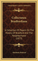 Collectanea Bradfordiana