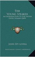 The Young Speaker