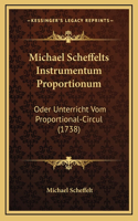 Michael Scheffelts Instrumentum Proportionum